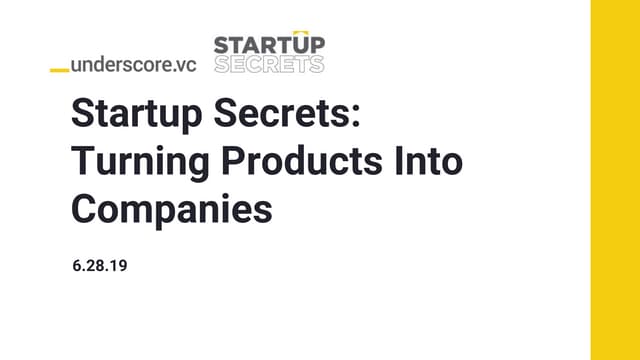 Harvard I-lab Startup Secrets Turning Products Into Companies Turning Products Into Companies | PPT
