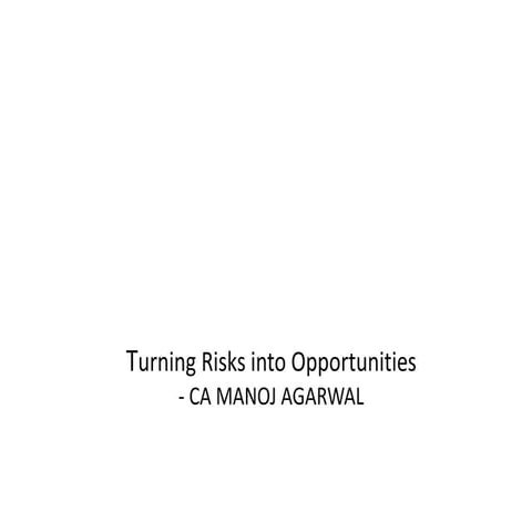 Turning risk into opportunities