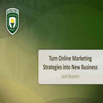 Turn Online Marketing Strategies into New Business