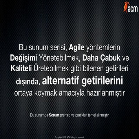 Agile için Alternatif Nedenler / Turn-Over ve Motivasyon