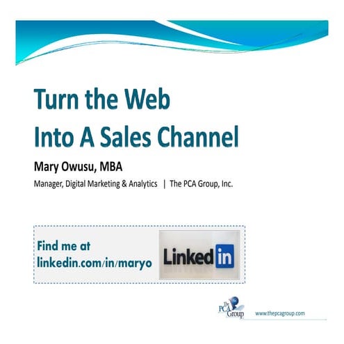 Turn the Web Into A Sales Channel