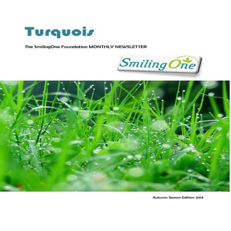 SMILING ONE NEWSLETTER - TURQUOISE  EDITION 4 - AUTUMN/WINTER 2014