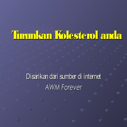 Turunkan kolesterol anda