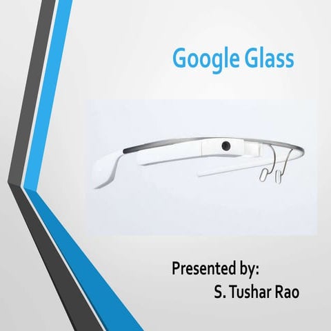 GOOGLE GLASS