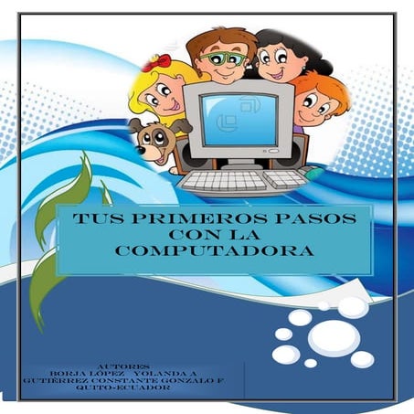 Tus primeros pasos con la computadora