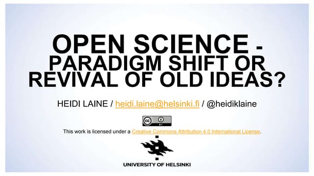 Open Science - Paradigm Shift or Revival of Old Ideas?