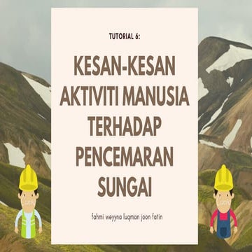 SCES3102  Kesan Aktiviti Manusia Terhadap Pencemaran Sungai