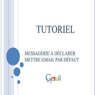 Tuto messagerie g_mail_par_défaut