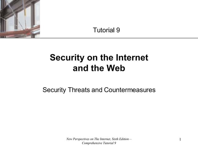 Tutorial 09 - Security on the Internet and the Web