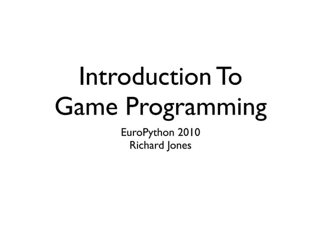 Intro to Game Programming