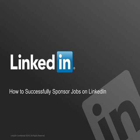 How to Successfully Sponsor Jobs on LinkedIn [Tutorial]
