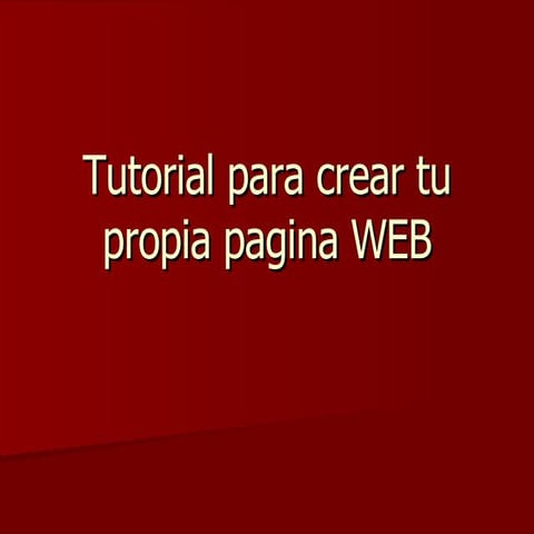 Tutorial Para Crear Tu Propia Pagina Web