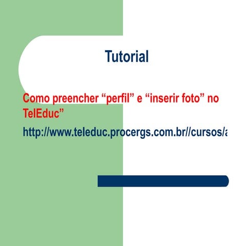 Tutorial   preenchimento perfil TelEduc