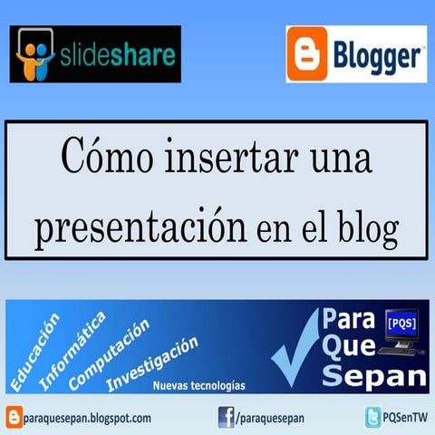 Insertar presentación de SlideShare en Blogger