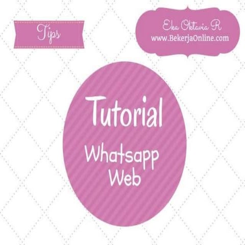 Tutorial Whatsapp Web | PPTX