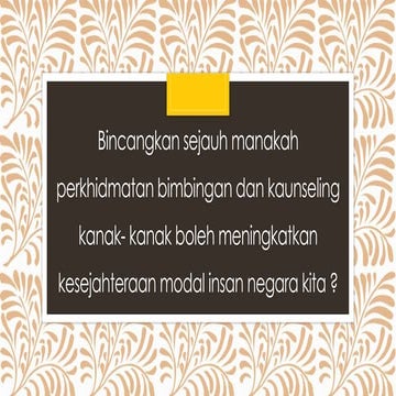 Tutorial 1   Bimbingan dan kaunseling kanak-kanak.