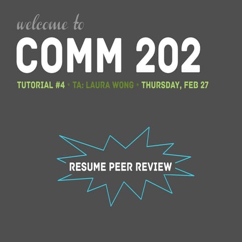 Tutorial #4 - Resume Peer Review