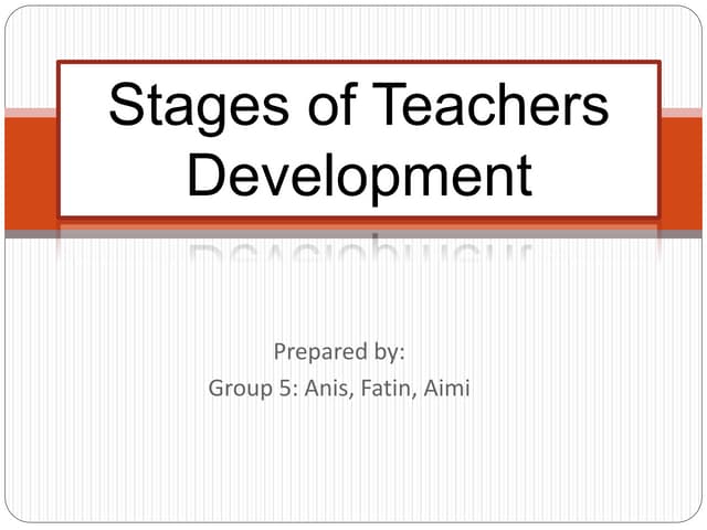 Stages of Teachers Development
