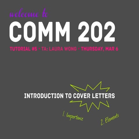 Laura's Tutorial #5 - Cover Letters