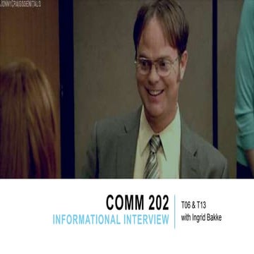 COMM 202 Tutorial - Informational Interview