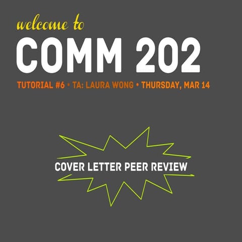 Laura's Tutorial #6 - Cover Letter Peer Review