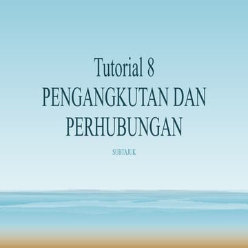 SEKTOR PENGANGKUTAN DAN PERHUBUNGAN