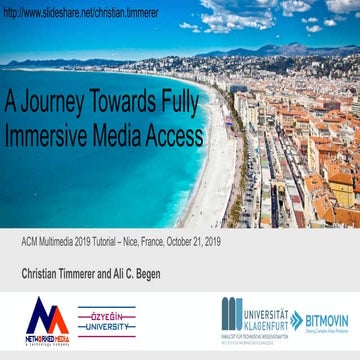 A Journey Towards Fully Immersive Media Access