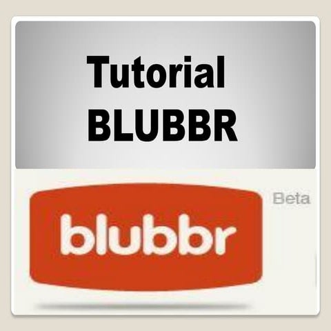 Tutorial  Blubbr