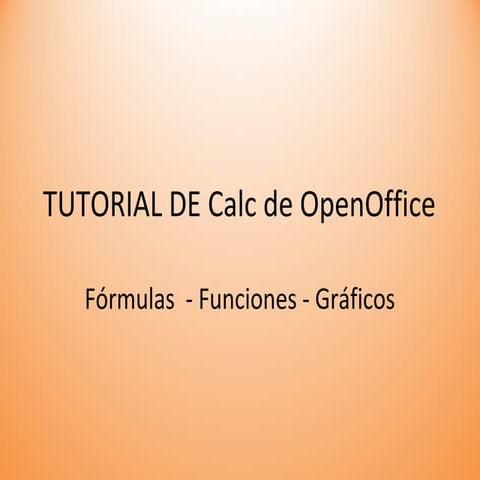 Tutorial calc open office   fórmulas - funciones - gráficos - 1° año