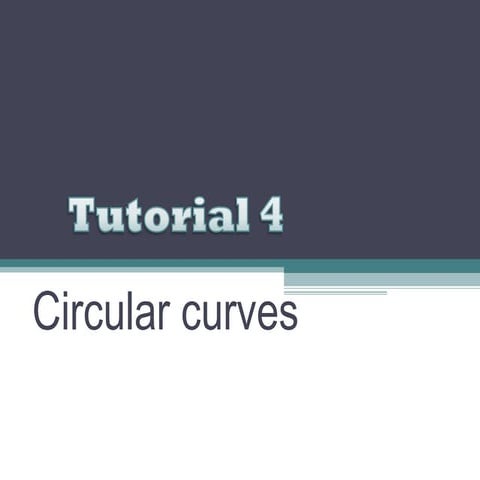 Tutorial circular curve | PPT