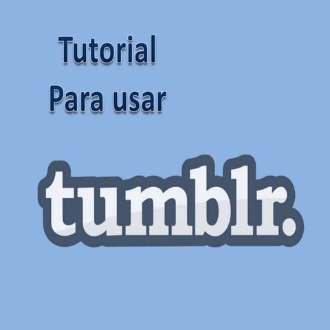 Tutorial de como usra tumblr