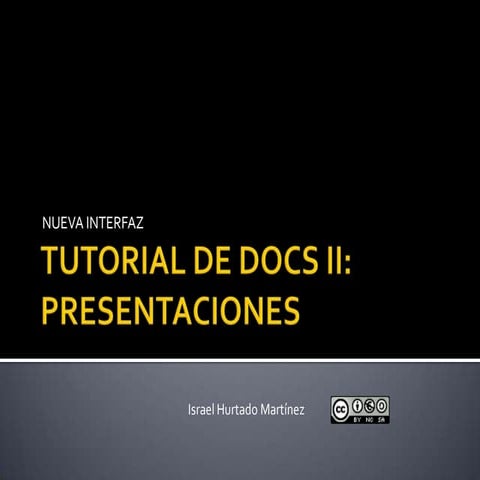 Tutorial de docs II nueva interfaz