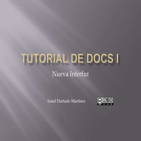 Tutorial de docs I nueva interfaz