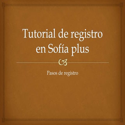 Tutorial de registro en sofía plus