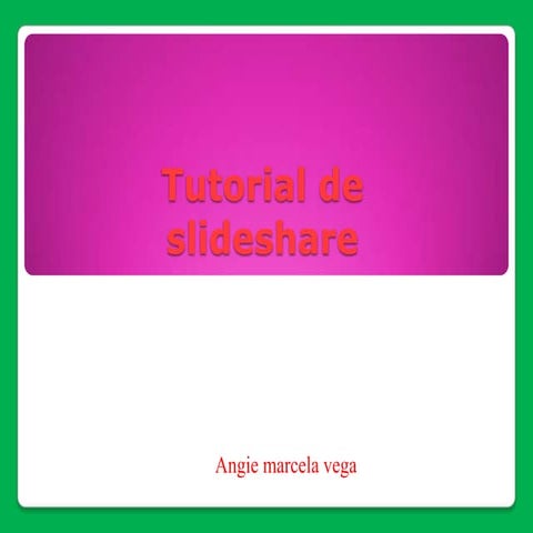 Tutorial de slideshare