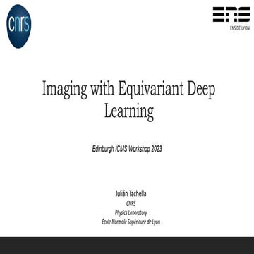 Tutorial Equivariance in Imaging ICMS 23.pptx