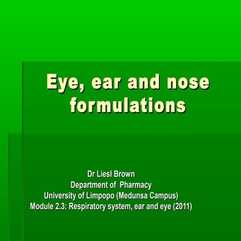 Eye, Ear And Nose Formulations