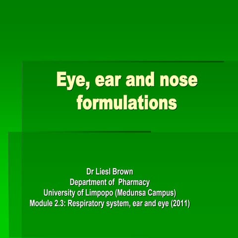 Eye, Ear And Nose Formulations