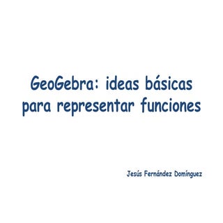 Tutorial de Geogebra para represent...