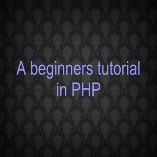 Beginners PHP Tutorial