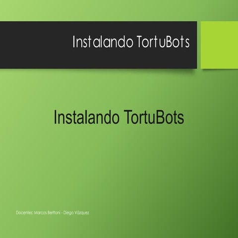 Tutorial instalación tortubots