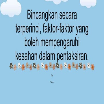 Faktor-faktor yang mempengaruhi kesahan dalam pentaksiran - Pentaksiran dalam...
