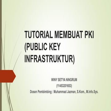 Tutorial membuat pki (public key infrastruktur)