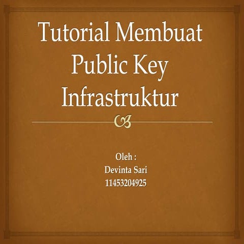 Tutorial membuat public key infrastruktur