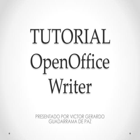 Tutorial open office writer (BREVE) | PPTX