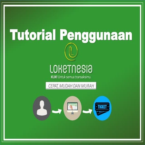 Tutorial Penggunaan Loketnesia