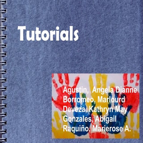 Tutorials