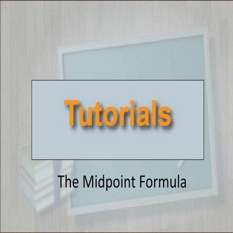 Tutorials--Midpoint Formula