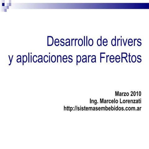 Desarrollo de drivers y aplicaciones para FreeRtos