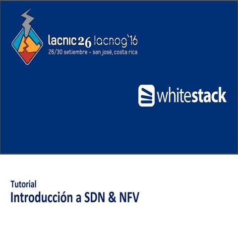 Introducción a SDN & NFV - LACNIC26-LACNOG16